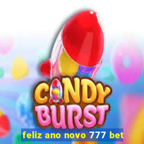 feliz ano novo 777 bet